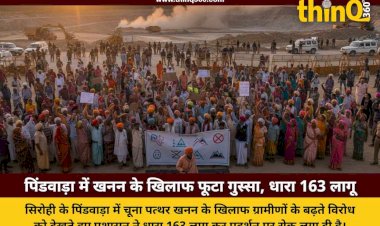 sirohi pindwara limestone mining protest section 163 imposed